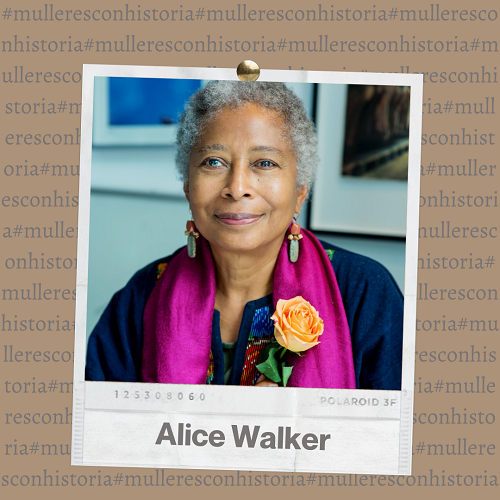 Mujeres con Historia: Alice Walker