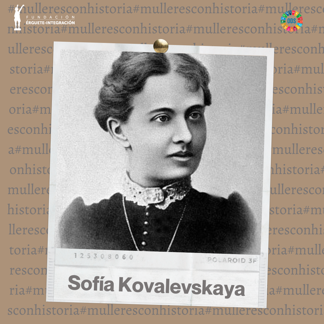 Mujeres con Historia: Sofía Kovalevskaya